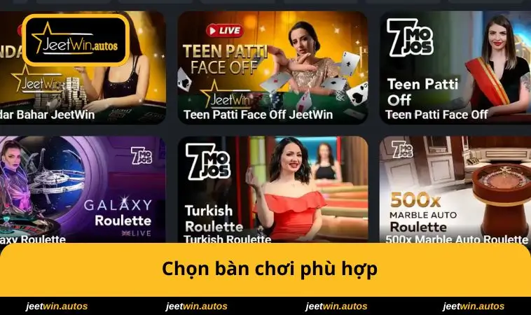 Game Bài JEETWIN 3 Chọn bàn chơi phù hợp