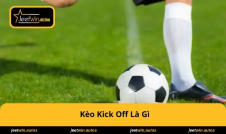 keo-kick-off-la-gi