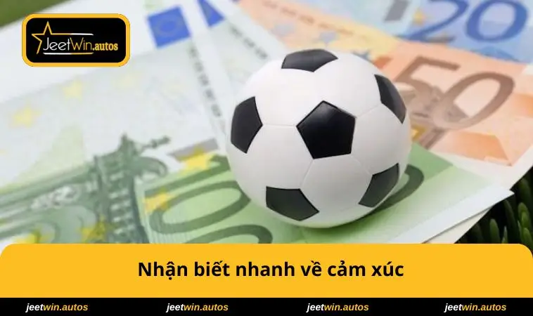 Nên Làm Gì Khi Cá Độ Thua - Bí Quyết Giữ Được Bình Tĩnh 1 Nhận biết nhanh về cảm xúc