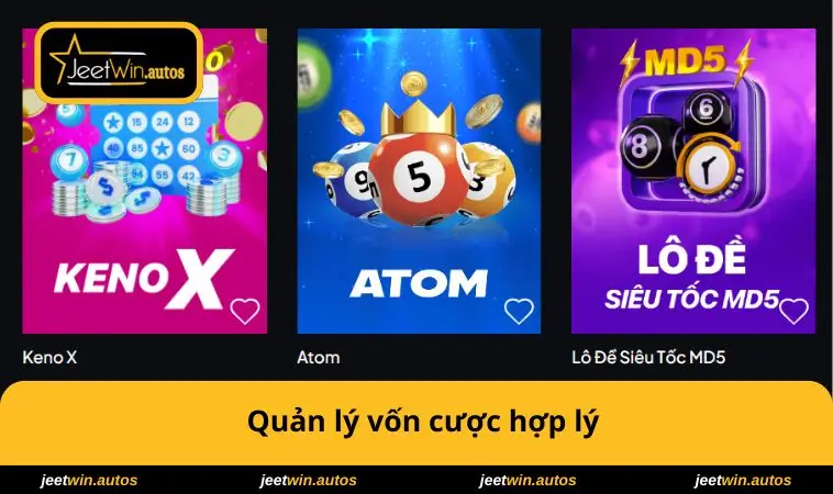 Xổ Số JEETWIN 2 Quản lý vốn cược hợp lý