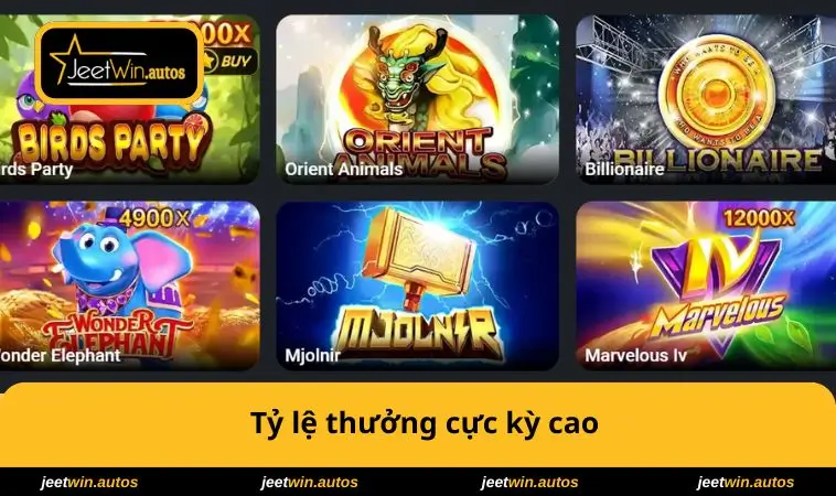 Tỷ lệ thưởng cực kỳ cao